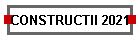 CONSTRUCTII 2021